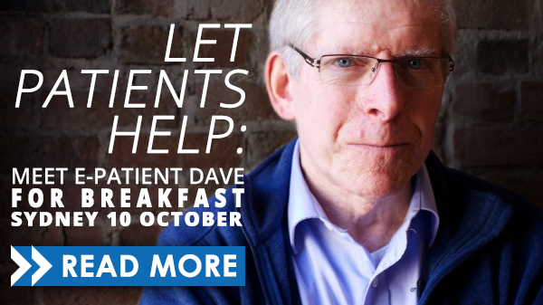 e-Patient Dave for Sydney breakfast